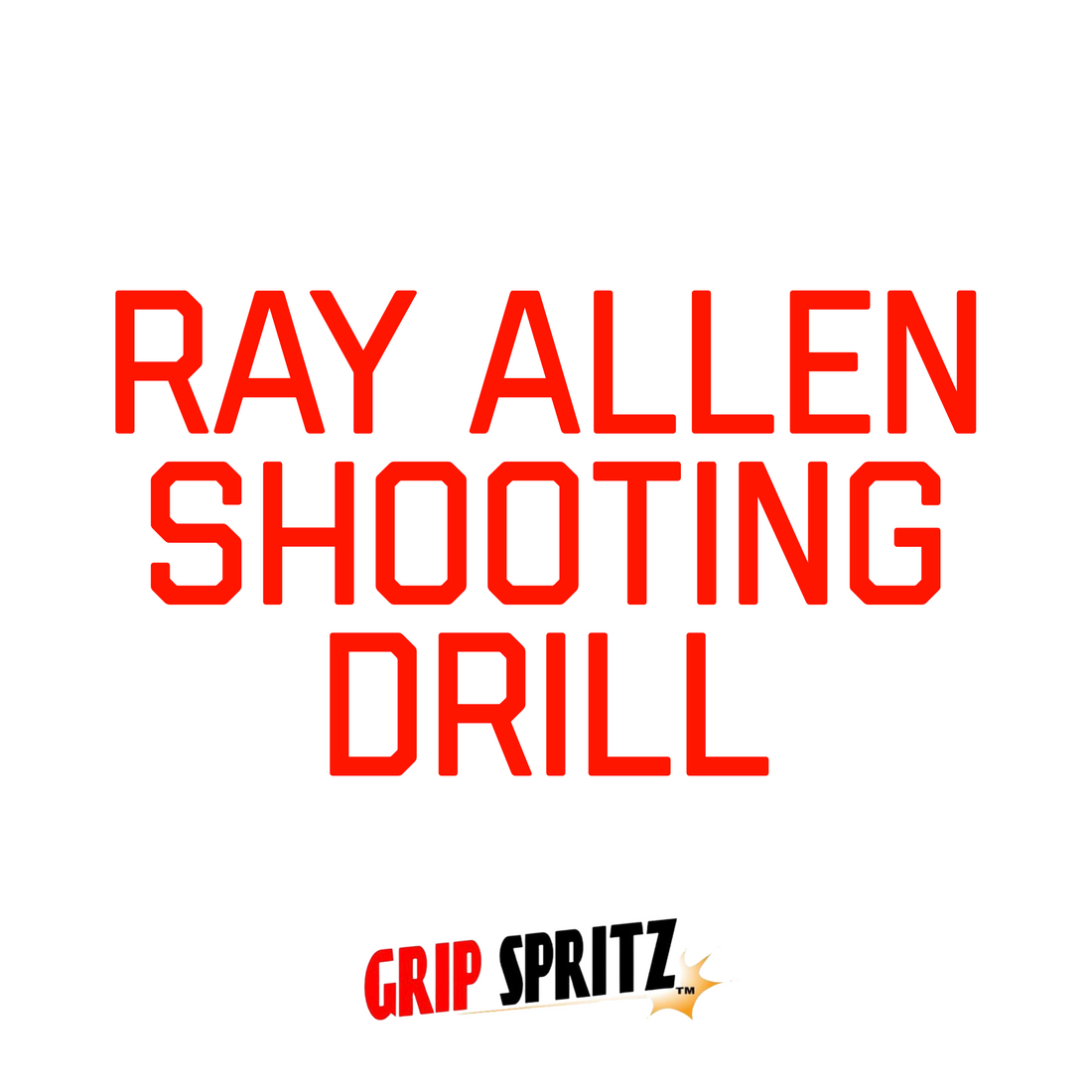 Ray Allen Shooting Drill